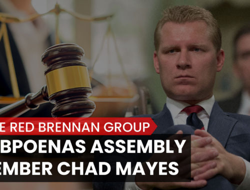 Assembly Member Chad Mayes Subpoenaed by the Red Brennan Group